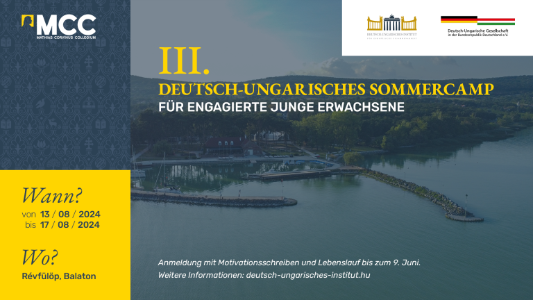 III. Deutsch-Ungarisches Sommercamp: „Deutschlands und Ungarns Zukunft in Europa“