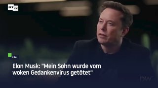 Elon Musk: Trans-Ideologie hat meinen Sohn „getötet“