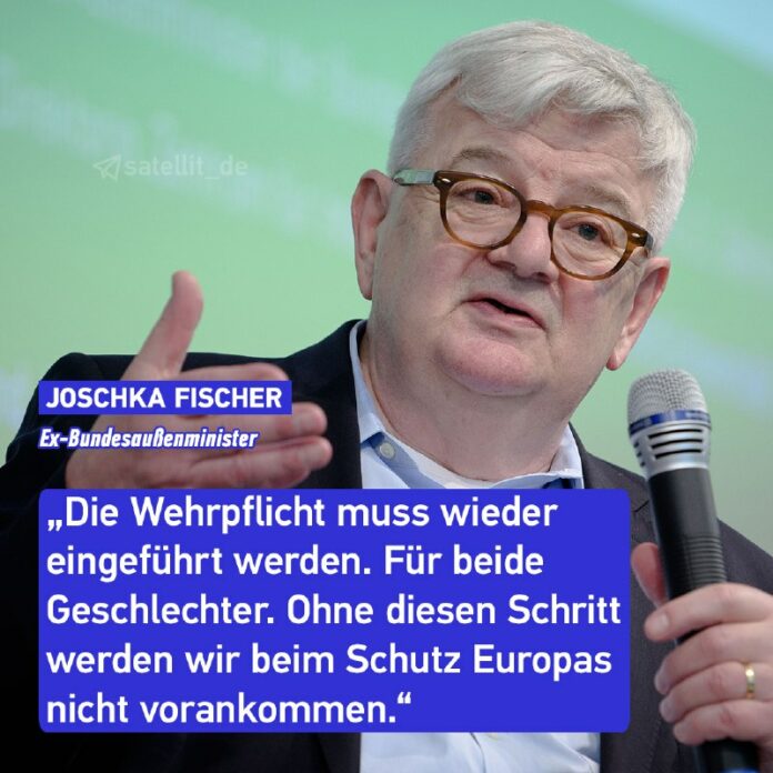 Joschka Fischer fordert Wiedereinführung der Wehrpflicht Der frühere Bundesaußen...