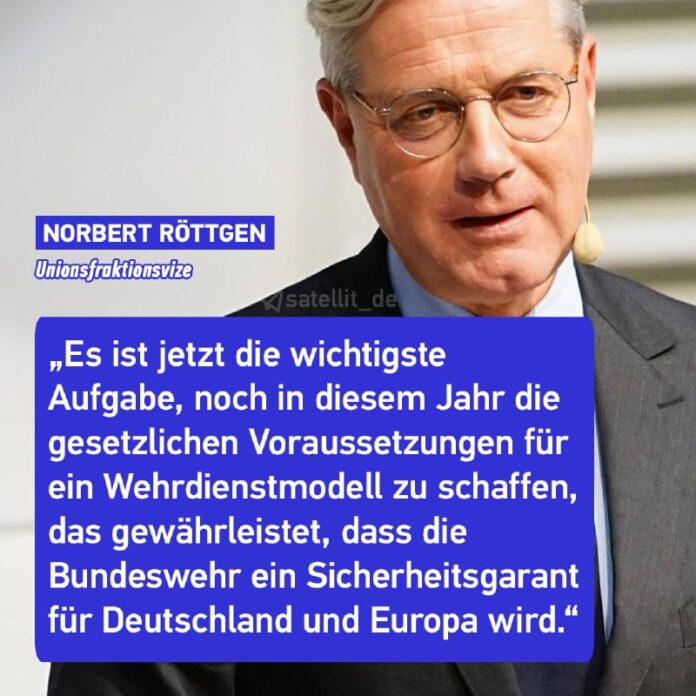Unionsfraktionsvize Röttgen drängt auf Pflichtelement im neuen #WehrdienstNach d...