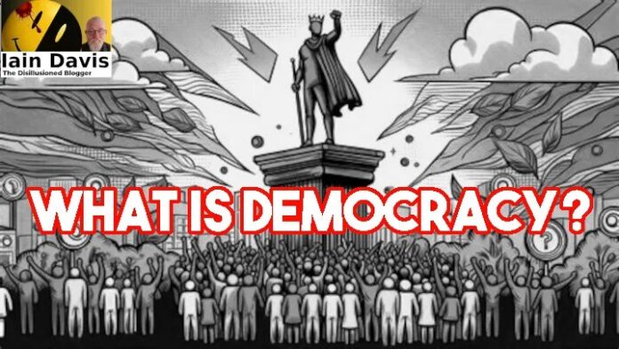 Was ist Demokratie?Iain Davis – basierend auf dem ursprünglich 2022 veröffentlic...